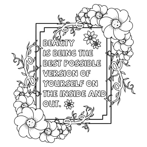 Página para colorear de frase inspiradora rodeada de flores