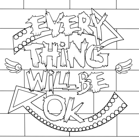 Inspiring Quote Coloring Page: Everything Will Be OK