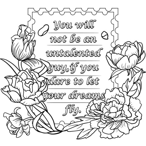 Inspiring Flower Coloring Page: Let Dreams Take Flight