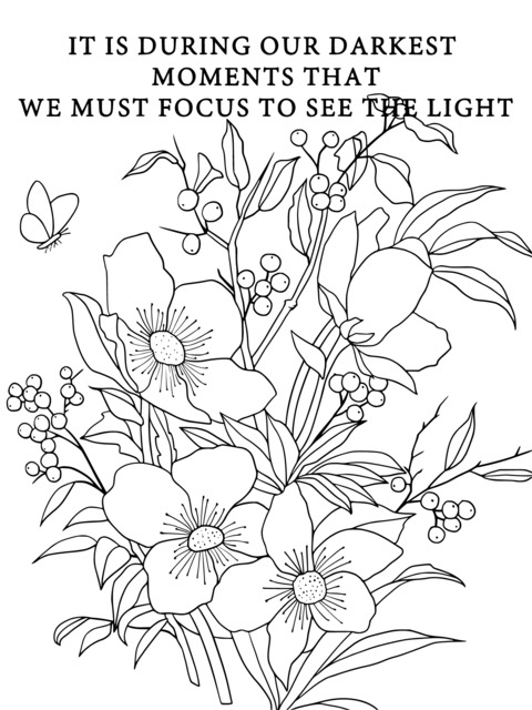 Floral Coloring Page: Beautiful Flowers and Inspiring Words