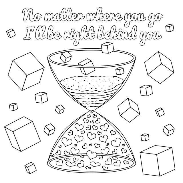 No matter where you go, I'll be right behind you