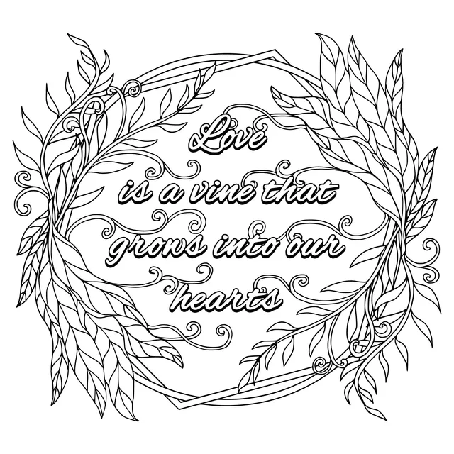 Love is a vine that grows into our hearts