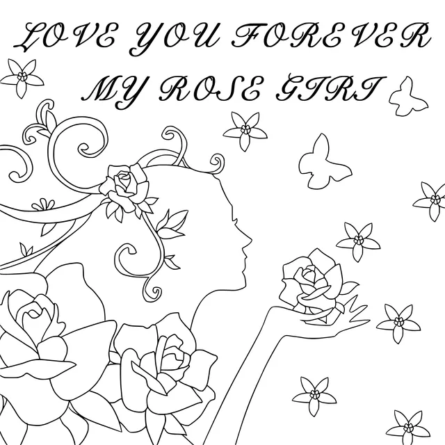 Love You Forever, My Rose Girl